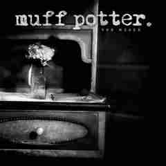 Von wegen  2005 Muff Potter sw